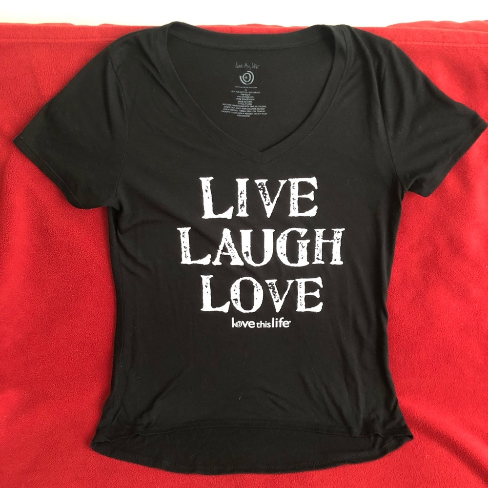 Love This Life! Ladies T-shirt